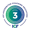 ICF-ACCREDITED COACHING EDUCATION LEVEL 3